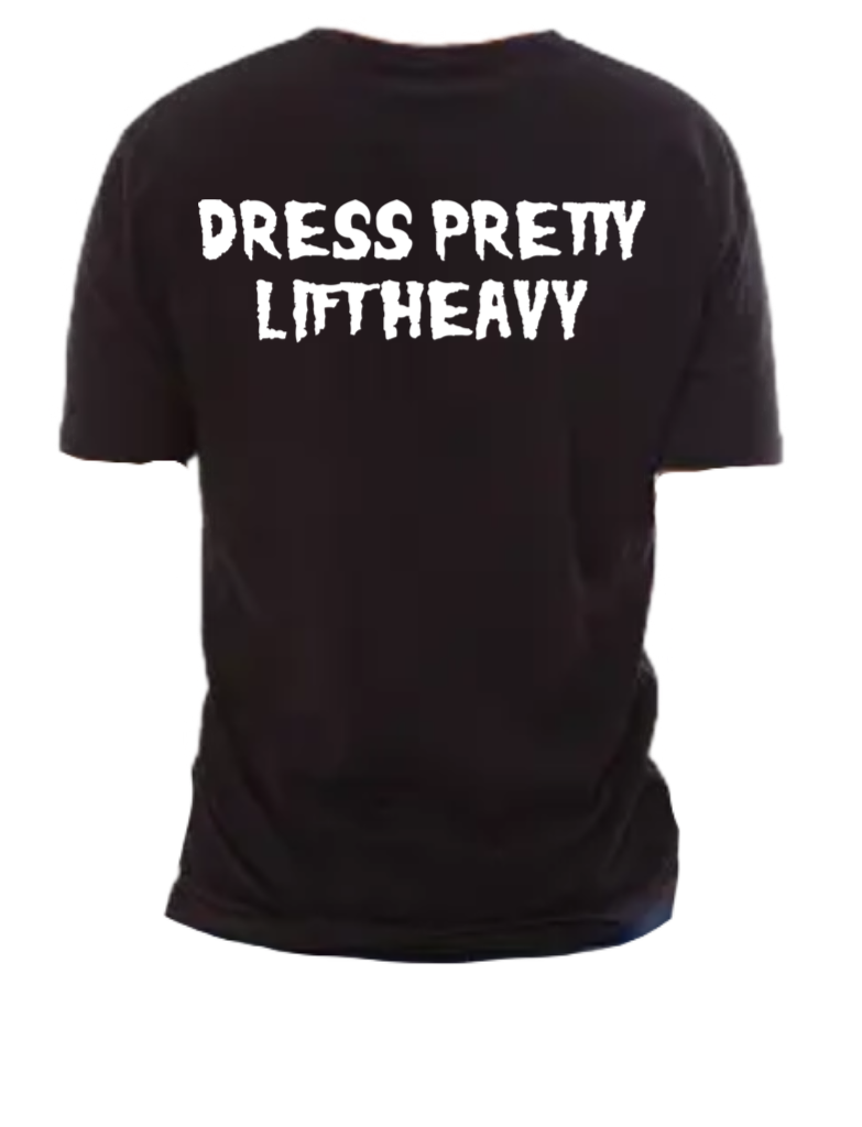 MSTFIT Dress Pretty, Lift Heavy Shirt